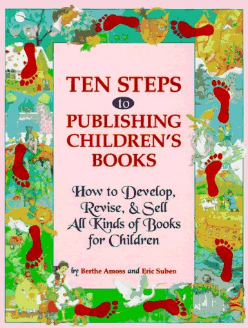Ten Steps to Publishing Children's Books