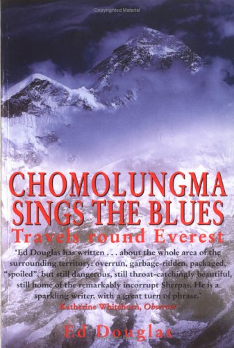 Chomolungma Sings the Blues