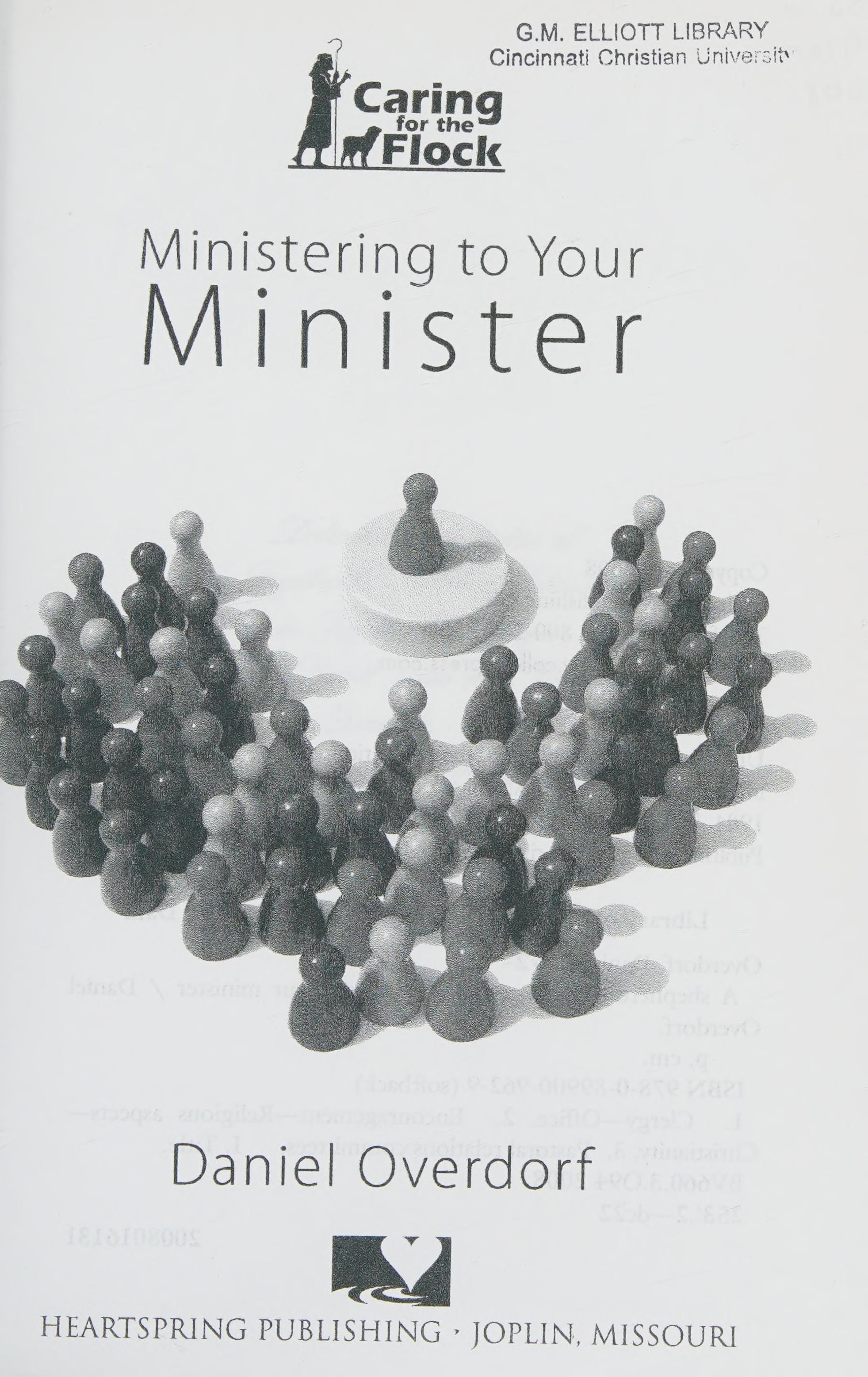 Ministering To Your Minister: Caring For The Flock