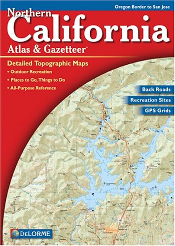 Northern California Atlas & Gazetteer