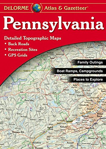 DeLorme® Pennsylvania Atlas & Gazetteer