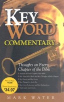 Key Word Commentary: Thoughts On Every Chapter Of The Bible