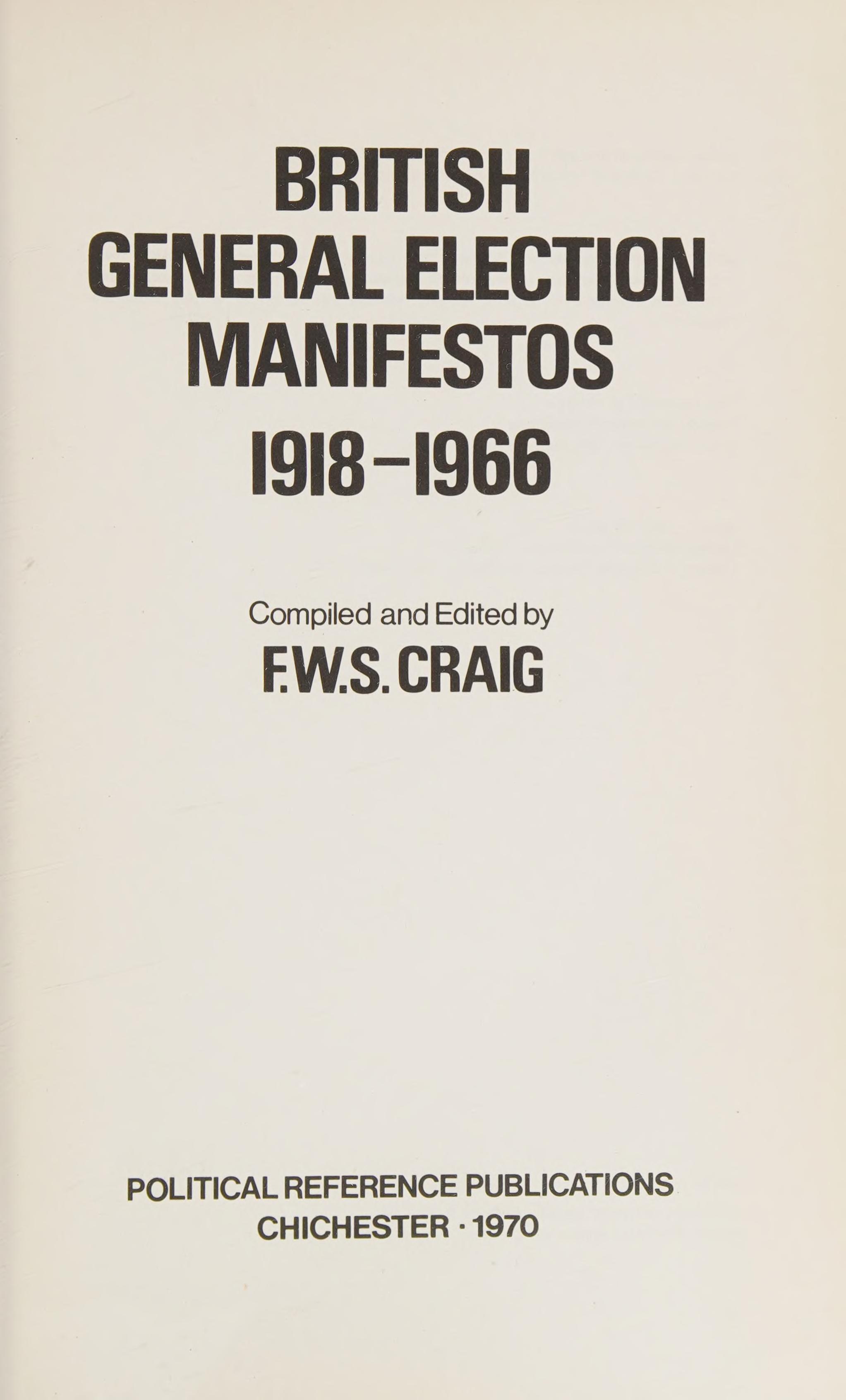 British General Election Manifestos 1918-1966,