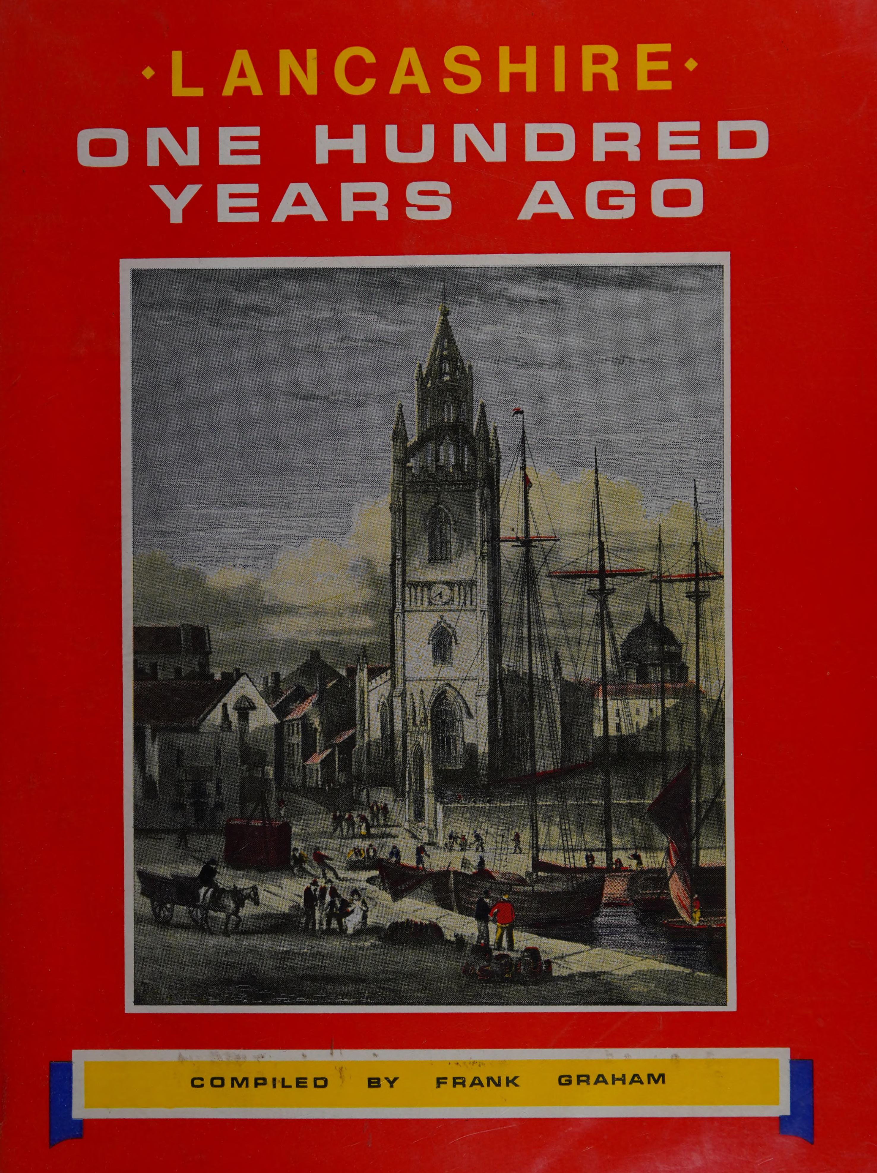 Lancashire One Hundred Years Ago;
