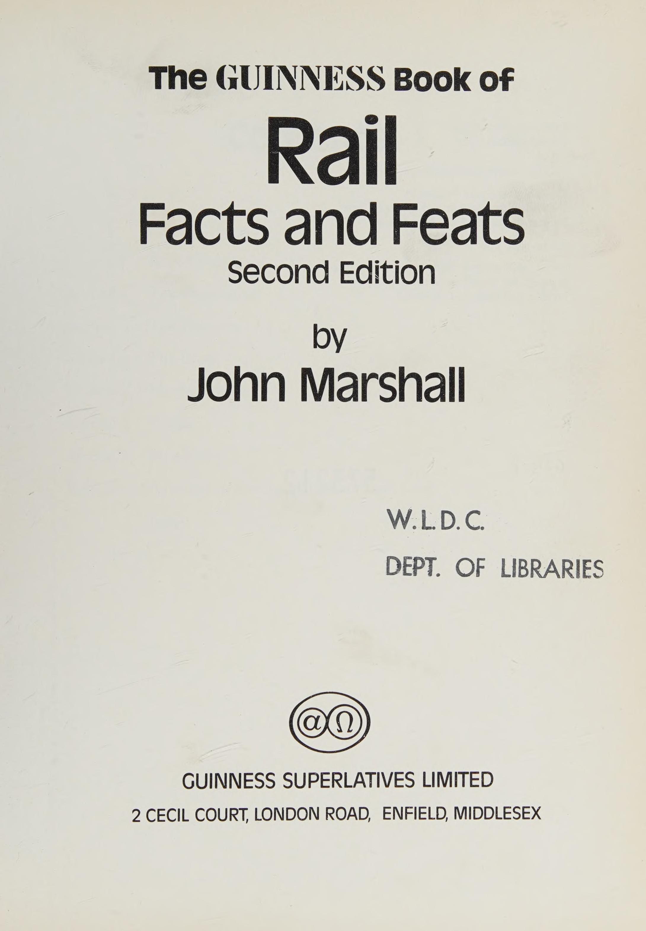 The Guinness Book of Rail Facts and Feats