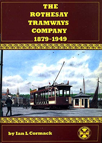 The Rothesay Tramways Company, 1879-1949