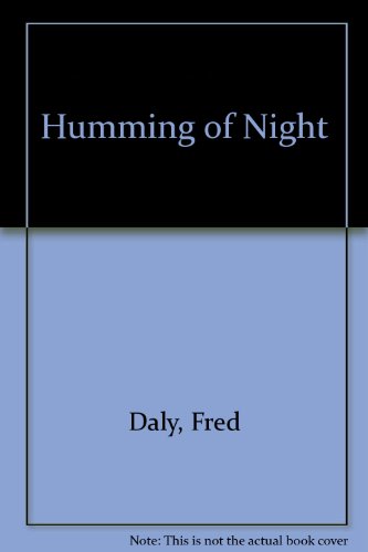 The Humming of Night