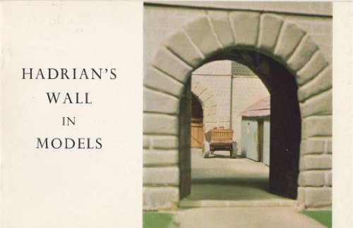 Hadrian'S Wall in Models