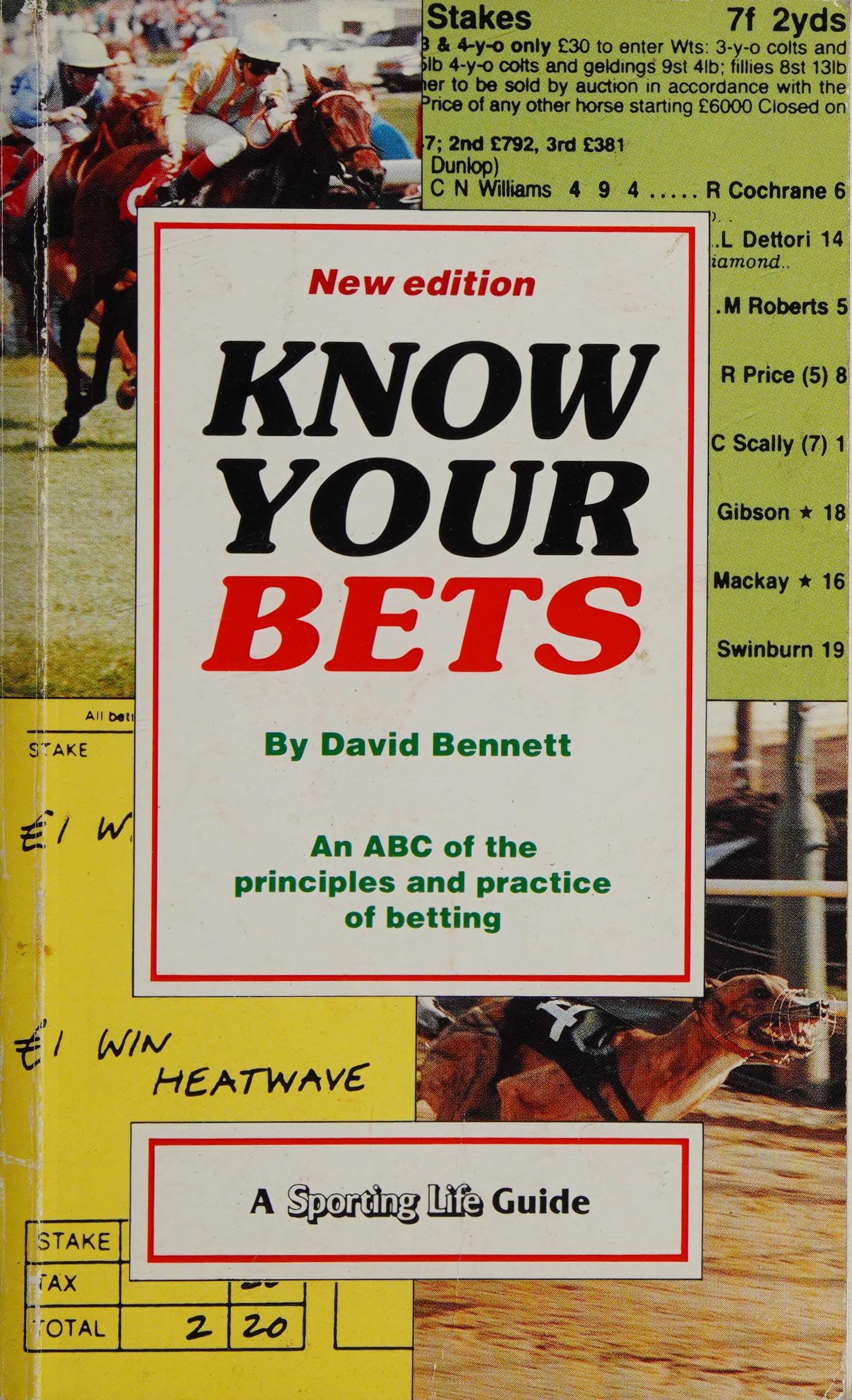 Know Your Bets