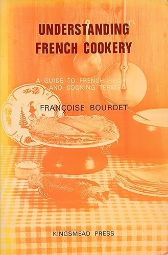Understanding French Cookery