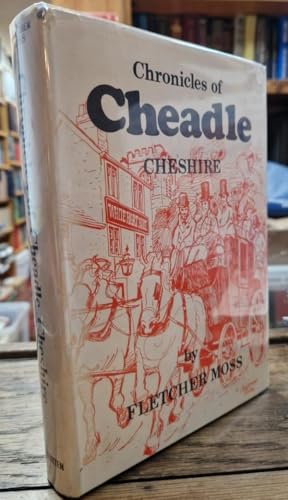 A History of the Old Parish of Cheadle in Cheshire