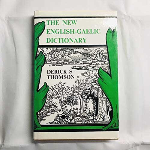 The New English-Gaelic Dictionary