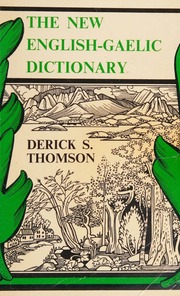 The New English-Gaelic Dictionary