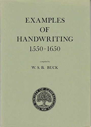 Examples of Handwriting, 1550-1650