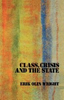 Class, Crisis, and the State