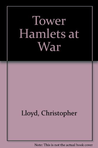 Tower Hamlets at War
