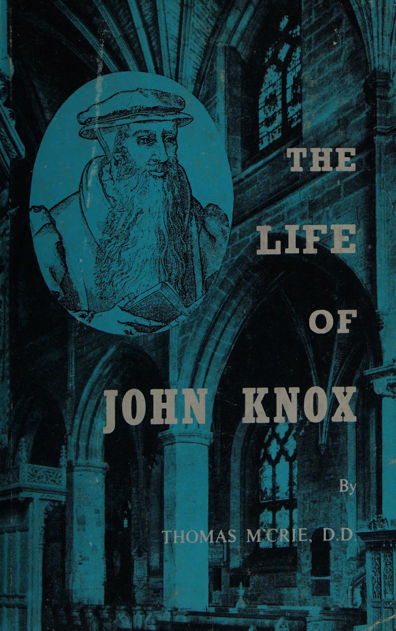 The Life of John Knox