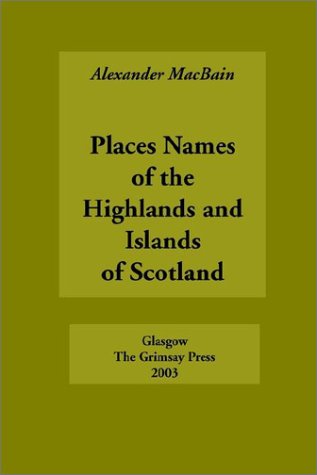 Place Names of the Highlands and Islands of Scotland