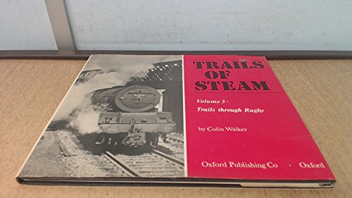 Trails of Steam.