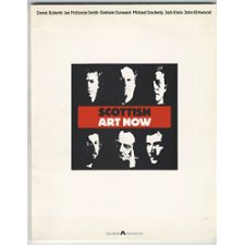 Scottish Art Now: Michael Docherty, Graham Durward, John Kirkwood, Jack Knox, Derek Roberts, Ian Mckenzie Smith