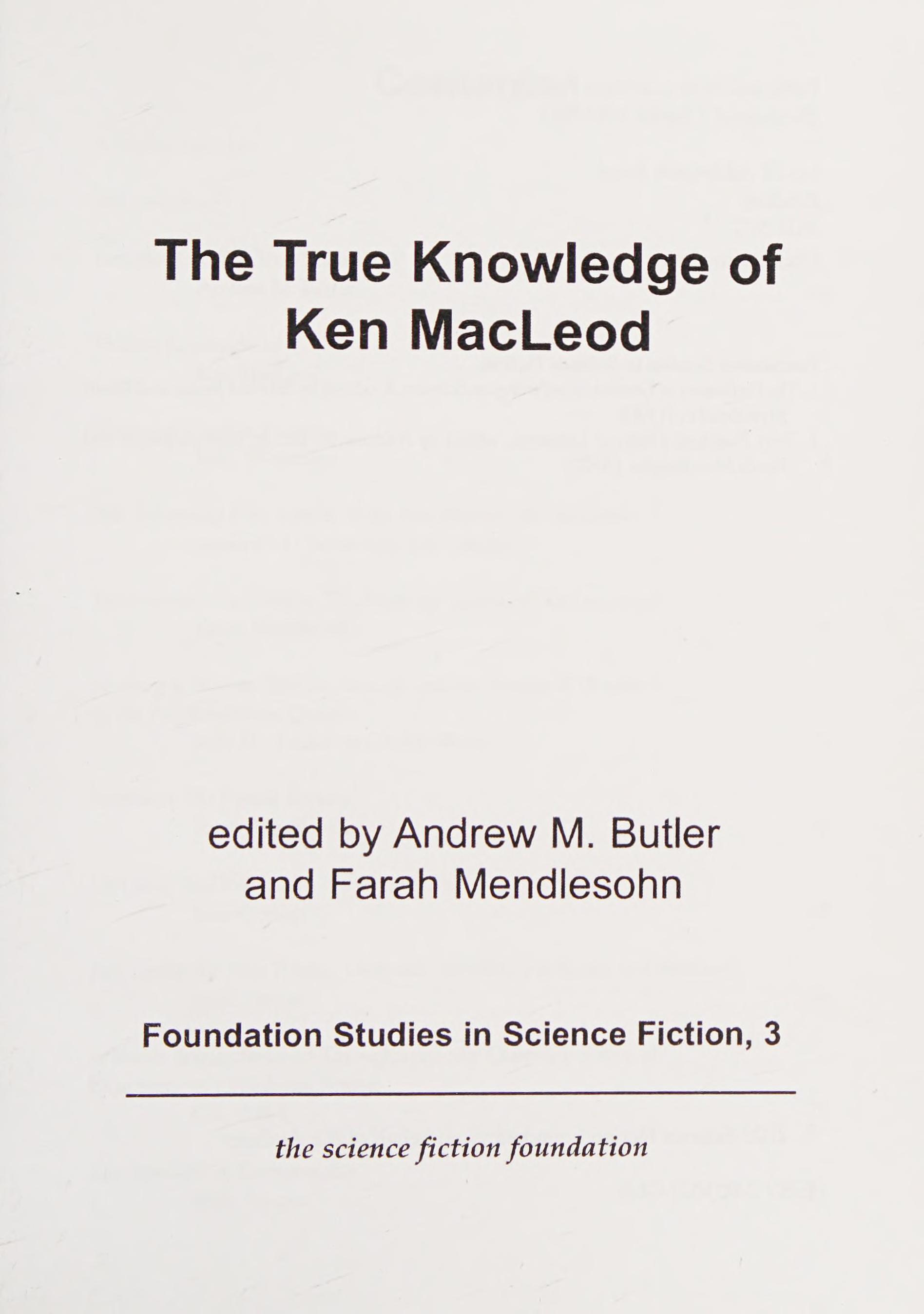 The True Knowledge Of Ken Macleod
