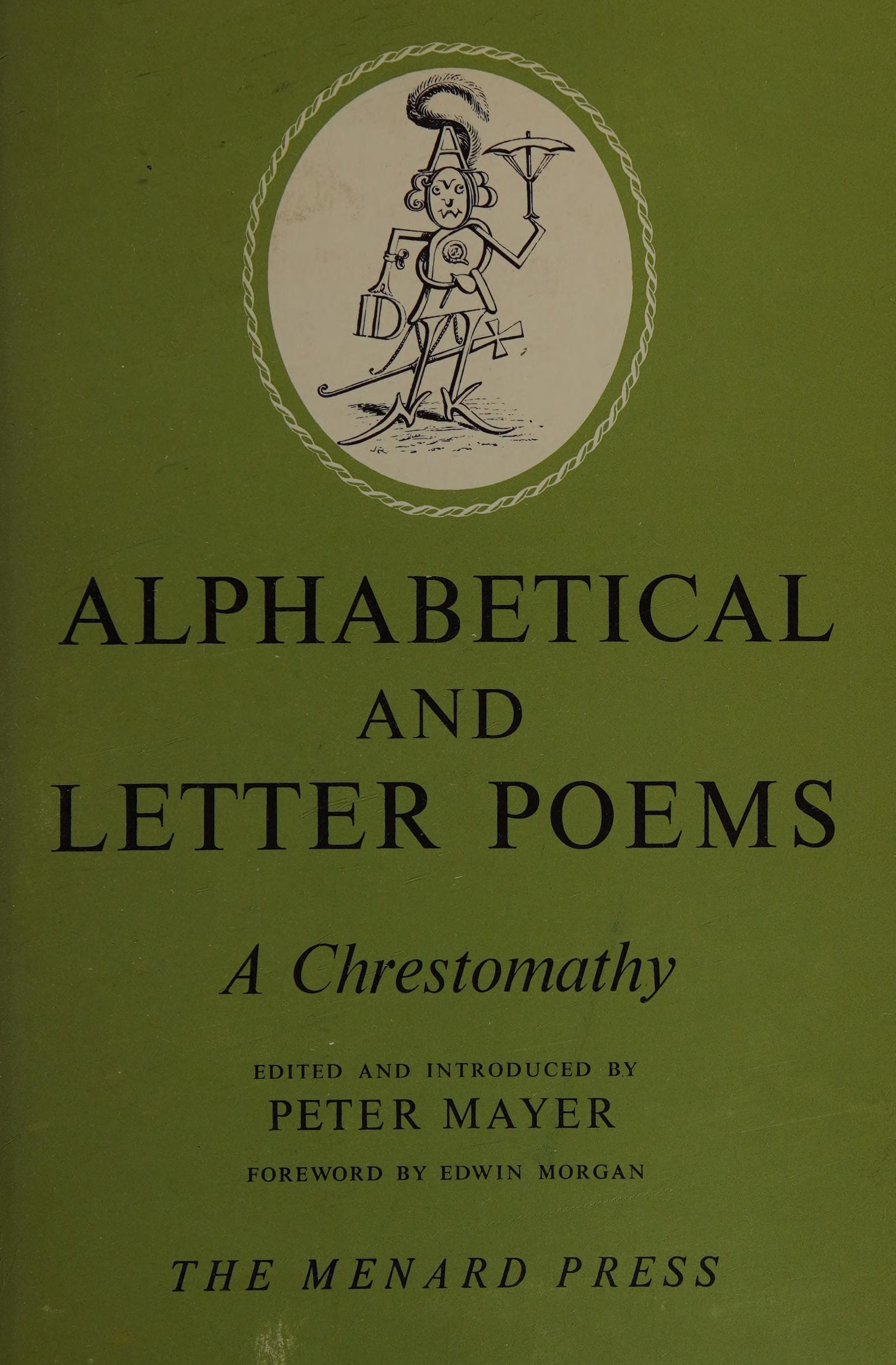 Alphabetical & Letter Poems: A Chrestomathy