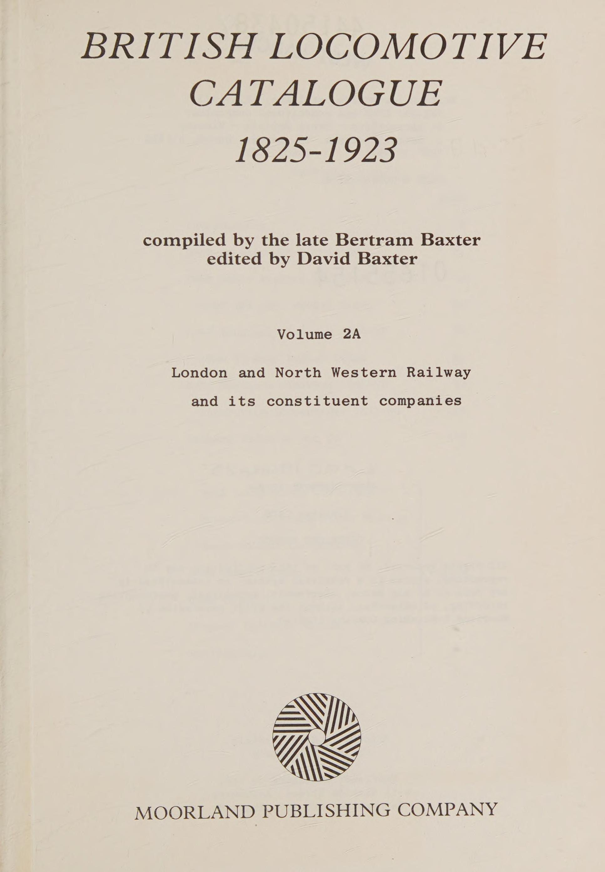 British Locomotive Catalogue 1825–1923, Volume 2a