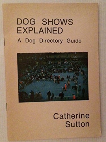 Dog Shows Explained