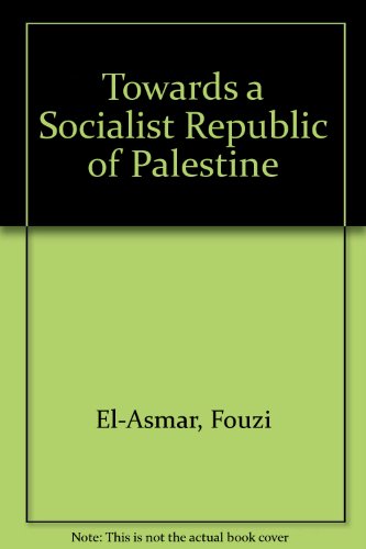 Towards a Socialist Republic of Palestine