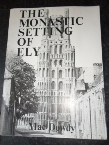 Monastic Setting Of Ely