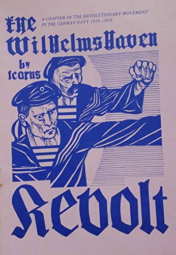 The Wilhelmshaven Revolt