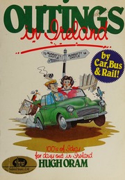 Outings In Ireland By Car, Bus And Rail