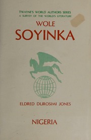 Wole Soyinka; Bibliography, Biography, Playography
