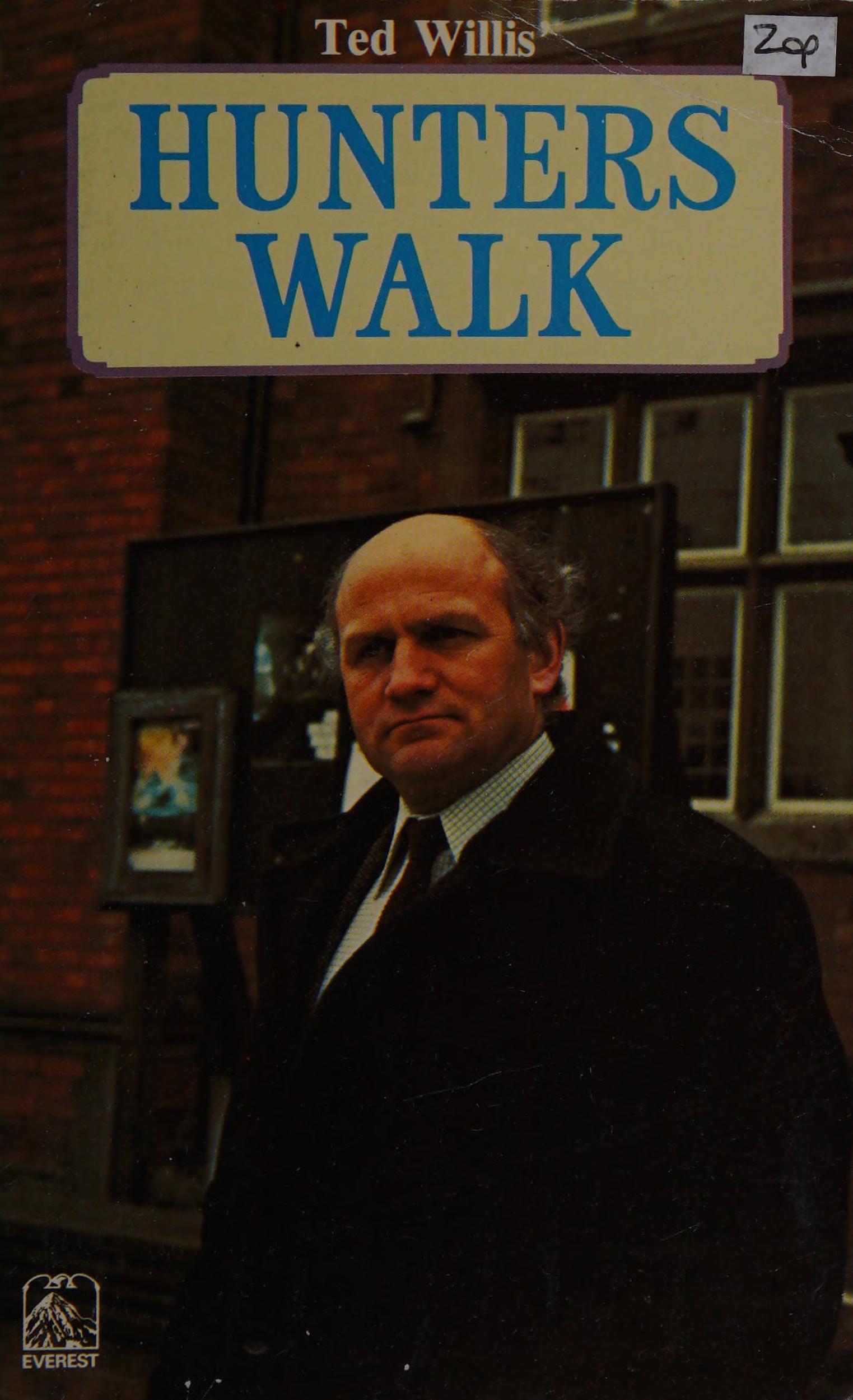 Ted Willis' Hunters Walk