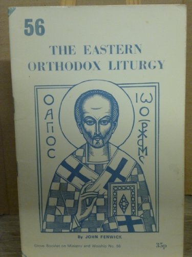 The Easter Orthodox Liturgy