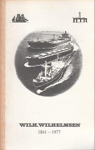 Wilh.Wilhelmsen, 1861-1977