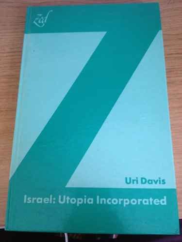 Israel, Utopia Incorporated