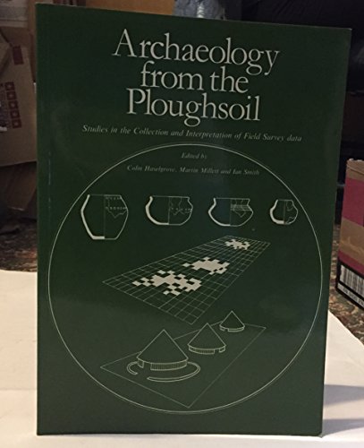 Archaeology from the Ploughsoil