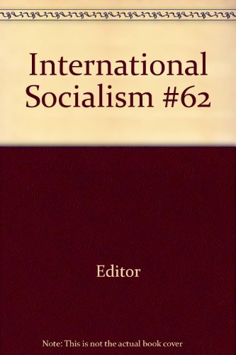 International Socialism *62