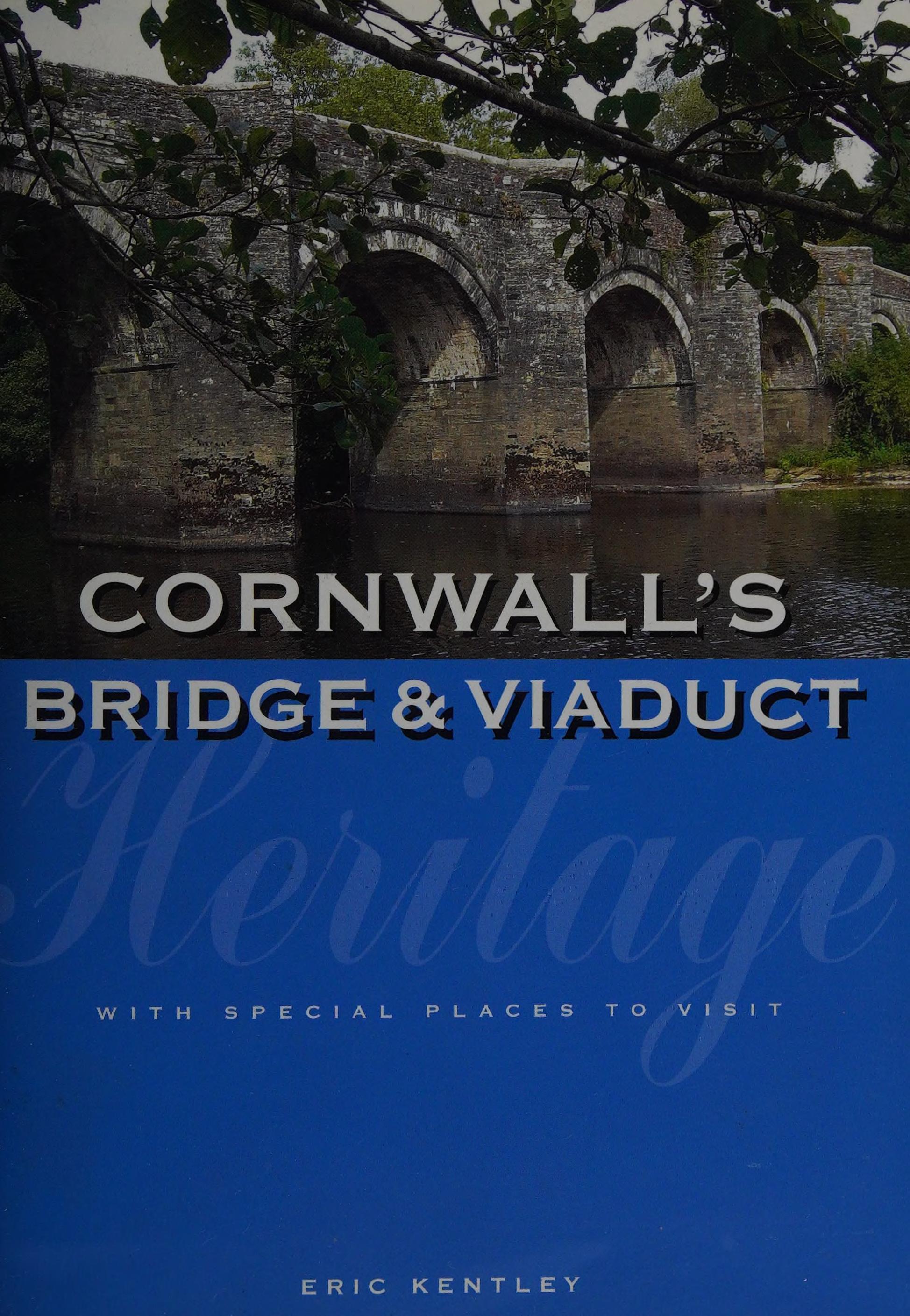 Cornwall's Bridge and Viaduct Heritage