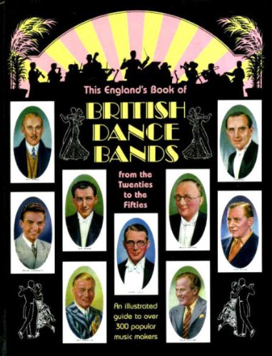 This England's Book of British Dance Bands