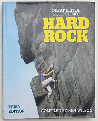 Hard Rock: Great British Rock-Climbs