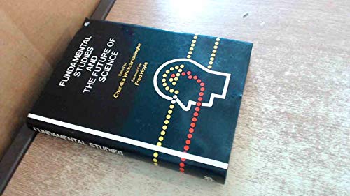 Fundamental Studies And The Future Of Science