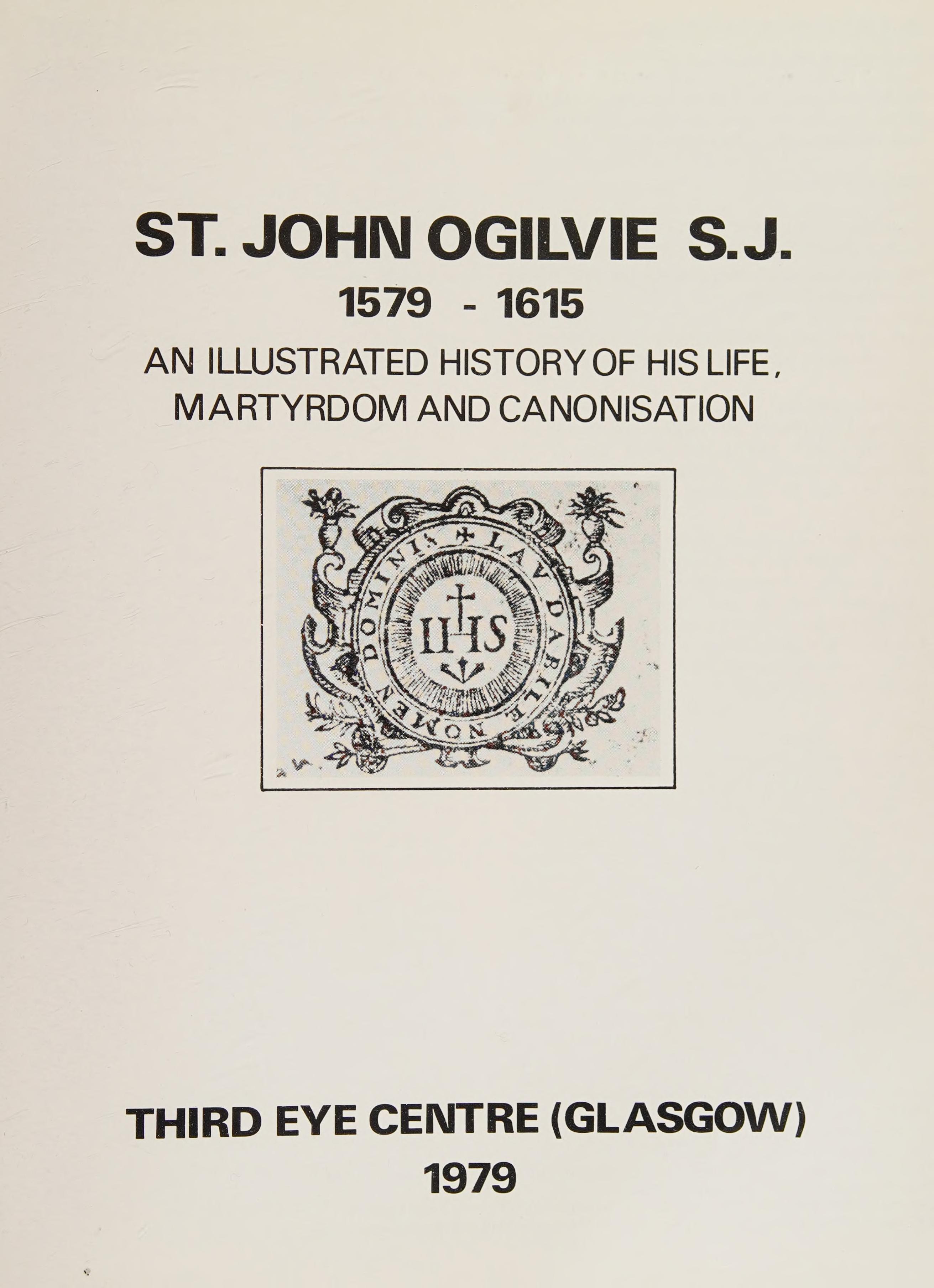 St. John Ogilvie S.J., 1579-1615