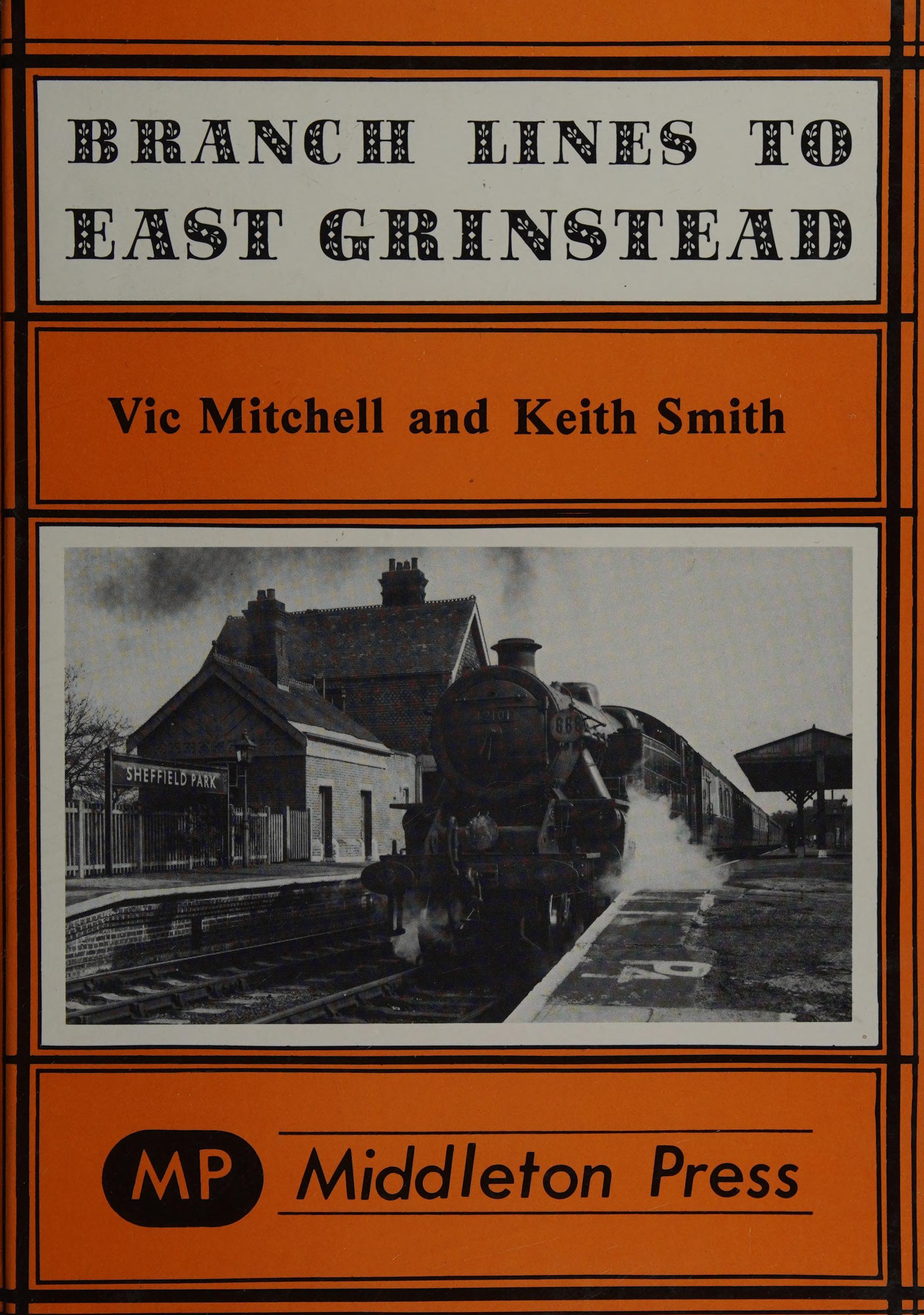 Branch Lines To East Grinstead
