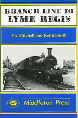Branch Line to Lyme Regis