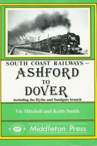 Ashford to Dover