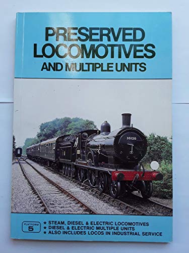 Preserved Locomotives and Multiple Units