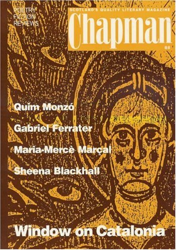 Window On Catalonia - 88 (Chapman Magazine) (Chapman New Writing)