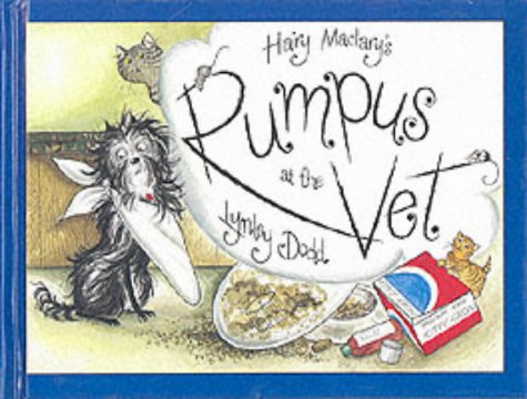 Hairy Maclary's Rumpus at the Vet